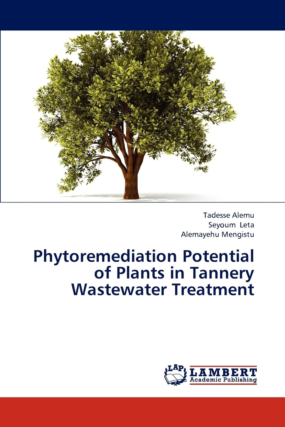 【预售 按需印刷】phytoremediation potential of plants in tannery