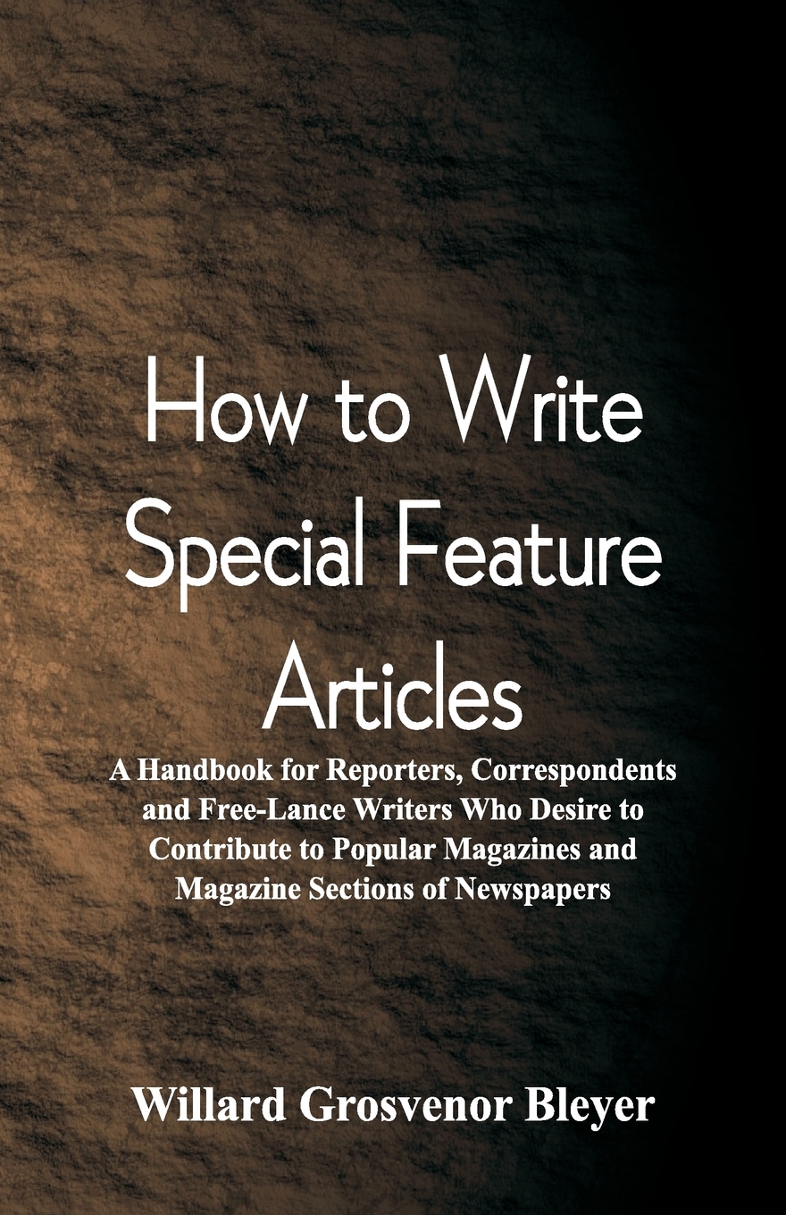 【预售按需印刷】How To Write Special Feature Articles