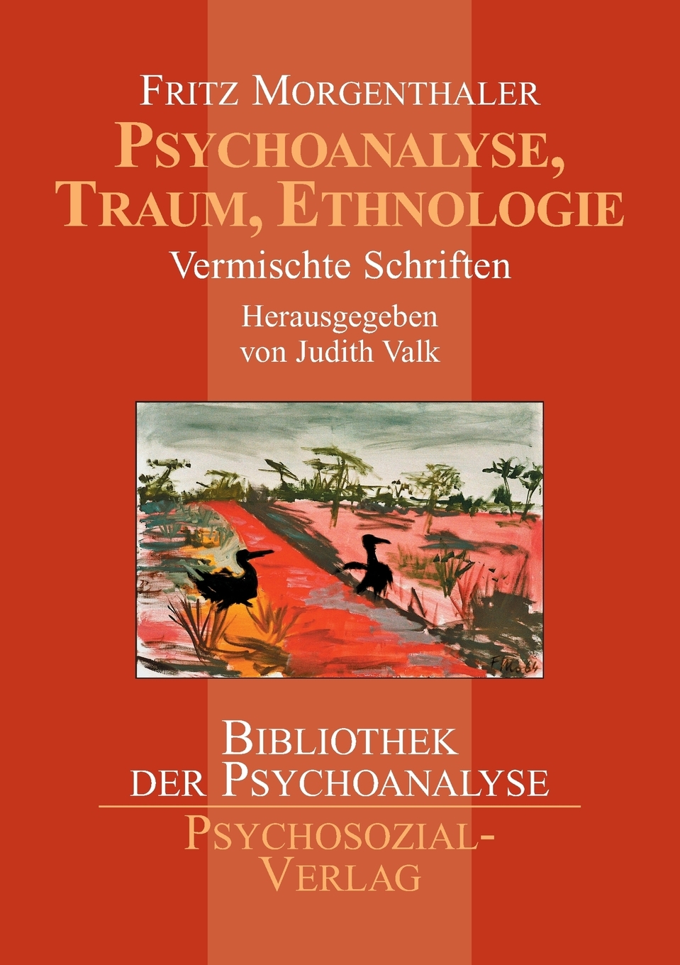 预售 按需印刷 Psychoanalyse  Traum  Ethnologie德语ger 书籍/杂志/报纸 原版其它 原图主图