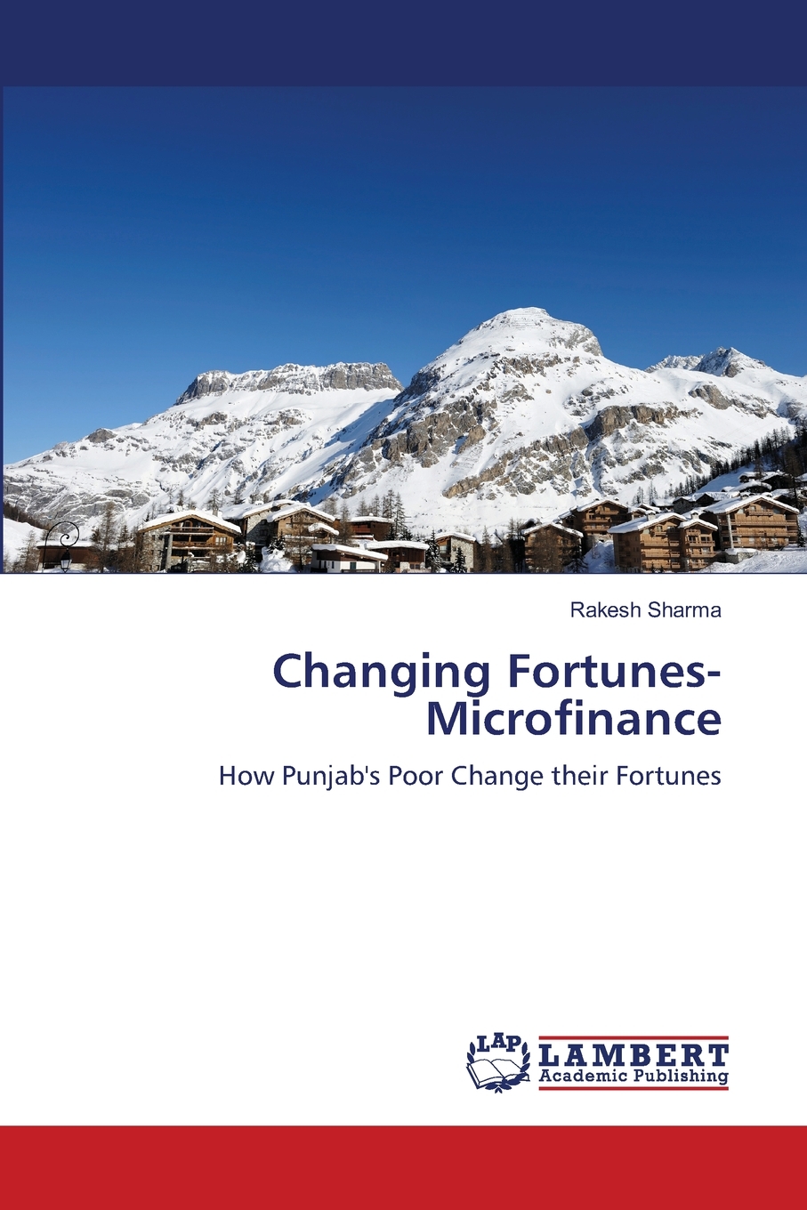 预售按需印刷 Changing Fortunes- Microfinance