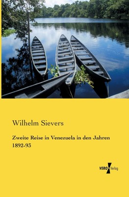 预售 按需印刷Zweite Reise in Venezuela in den Jahren 1892-93德语ger