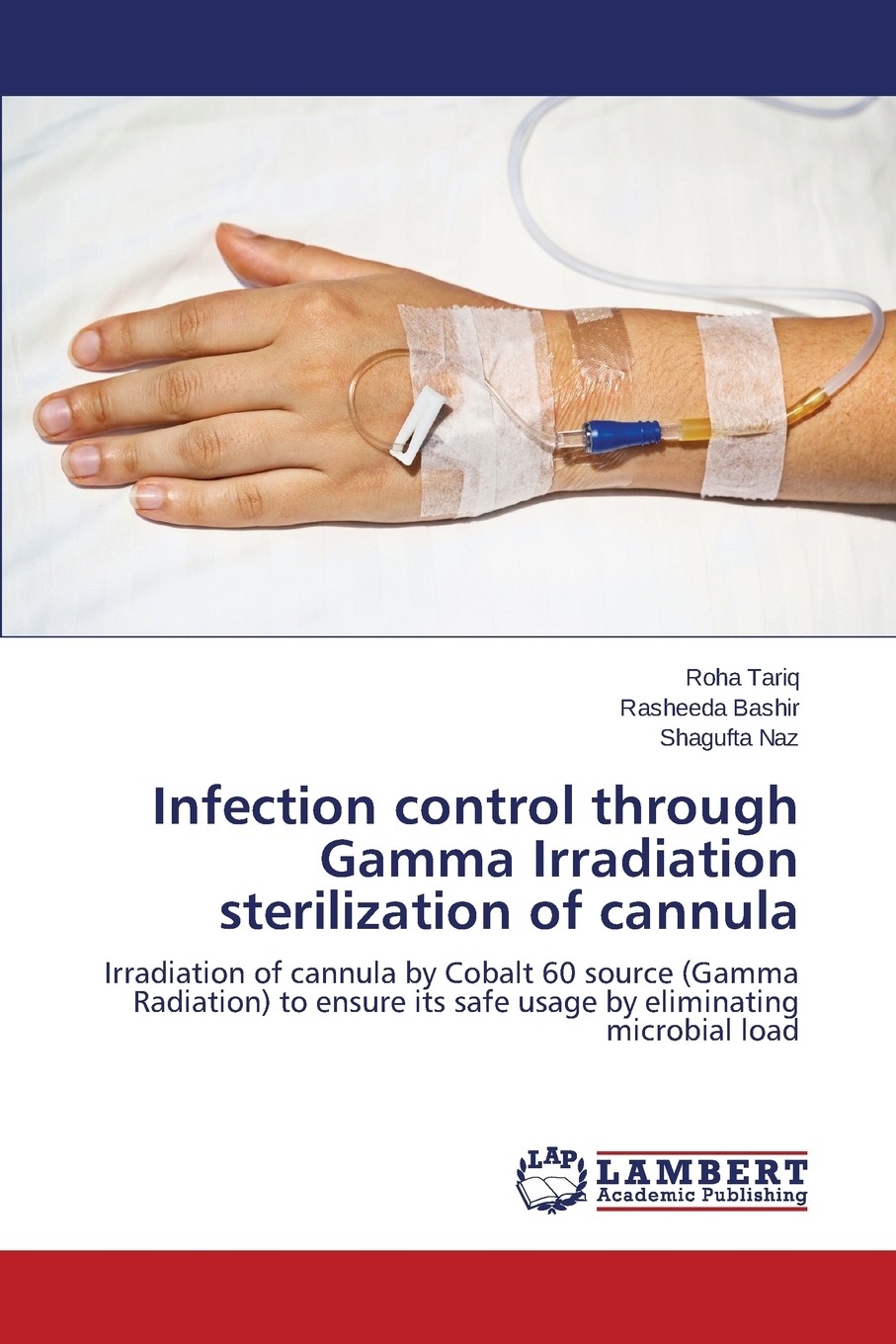 control through gamma irradiation sterilization of cannula