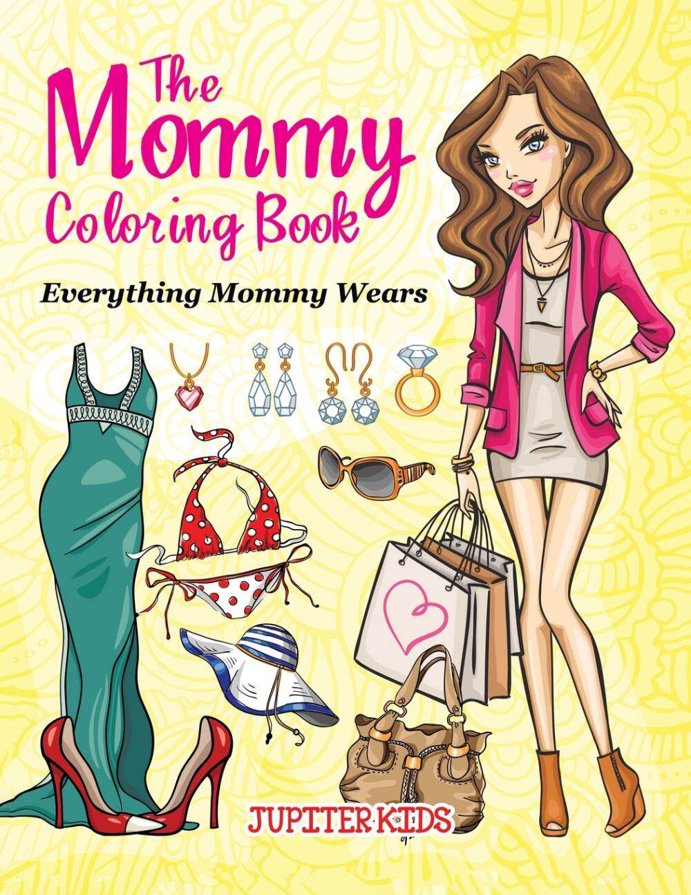 【预售 按需印刷】the mommy coloring book (everything mommy wears