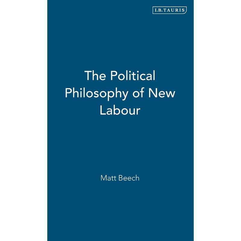 预售 The Political Philosophy of New Labour英文原版 Bloomsbury