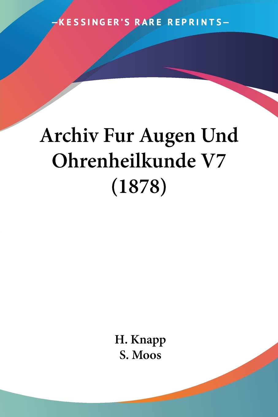 预售按需印刷 Archiv Fur Augen Und Ohrenheilkunde V7(1878)德语ger