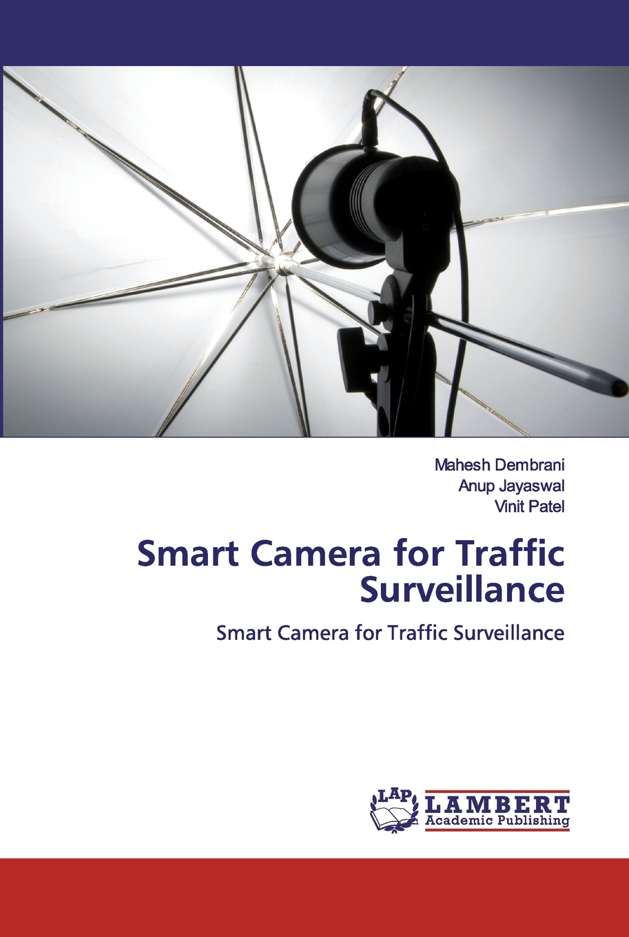 【预售 按需印刷】Smart Camera for Traffic Surveillance 书籍/杂志/报纸 经济管理类原版书 原图主图