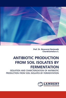 【预售 按需印刷】Antibiotic Production from Soil Isolates by Fermentation