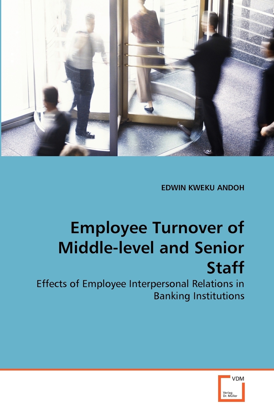按需印刷】employee turnover of middle-level and senior staff