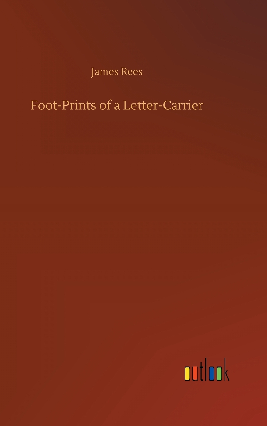 【预售按需印刷】Foot-Prints of a Letter-Carrier