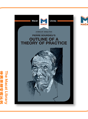 预售   皮埃尔·布迪厄的实践理论纲要分析An Analysis of Pierre Bourdieu's Outline of a Theory of Practice