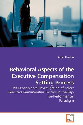 【预售 按需印刷】Behavioral Aspects of the Executive Compensation Setting Process