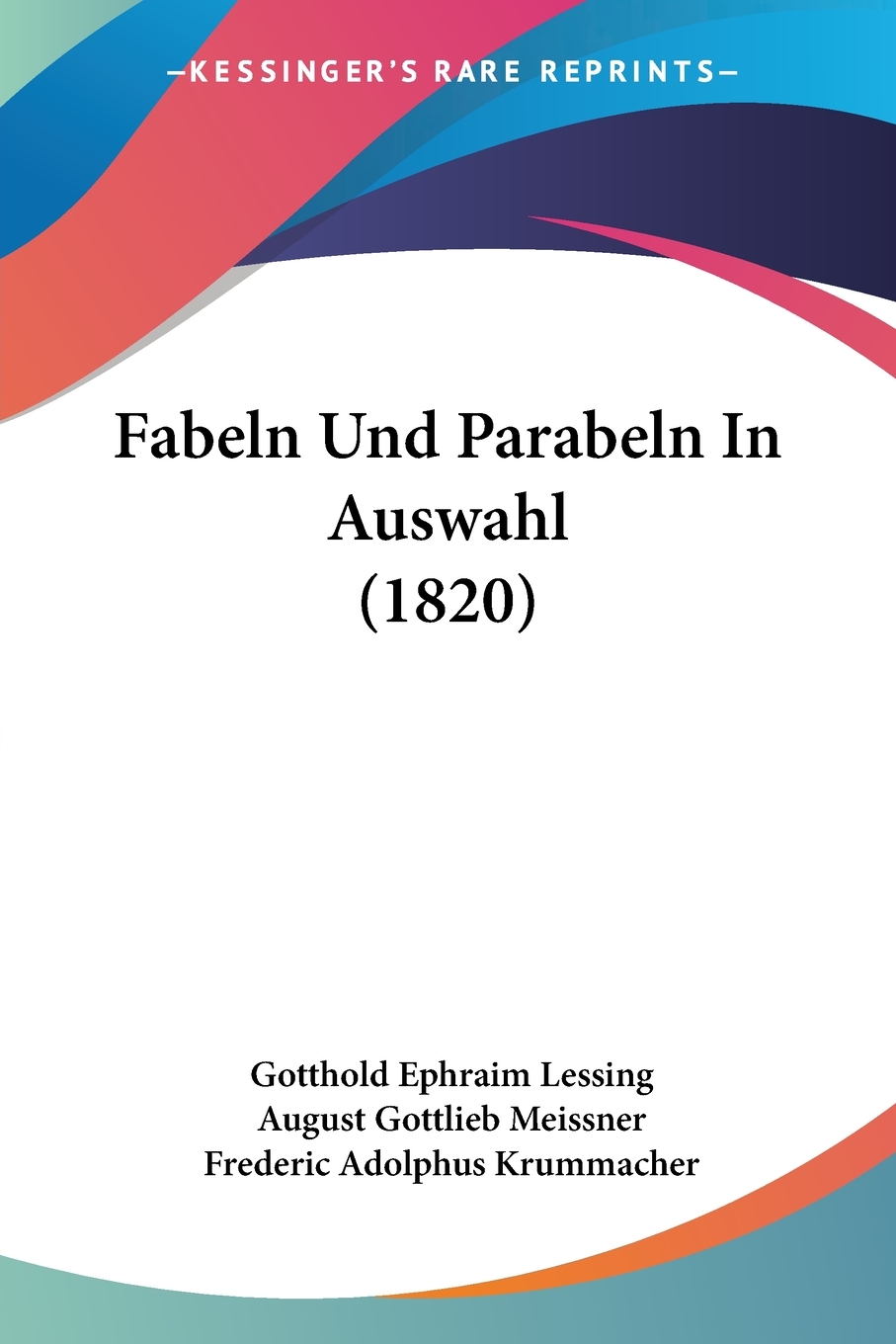 预售 按需印刷 Fabeln Und Parabeln In Auswahl (1820)德语ger 书籍/杂志/报纸 原版其它 原图主图