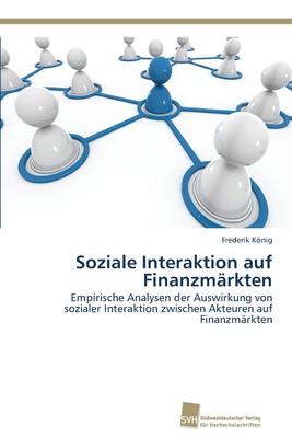 预售 按需印刷 Soziale Interaktion auf Finanzm?rkten德语ger