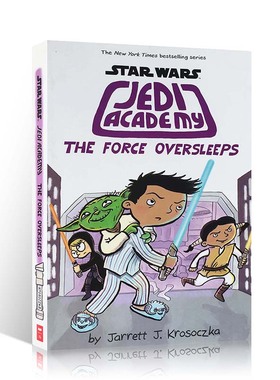 Star Wars: Jedi Academy #5: The Force Oversleeps原版 星球大战绝地学院5：原力睡着了 儿童冒险章节桥梁书 学乐6-10岁漫画书