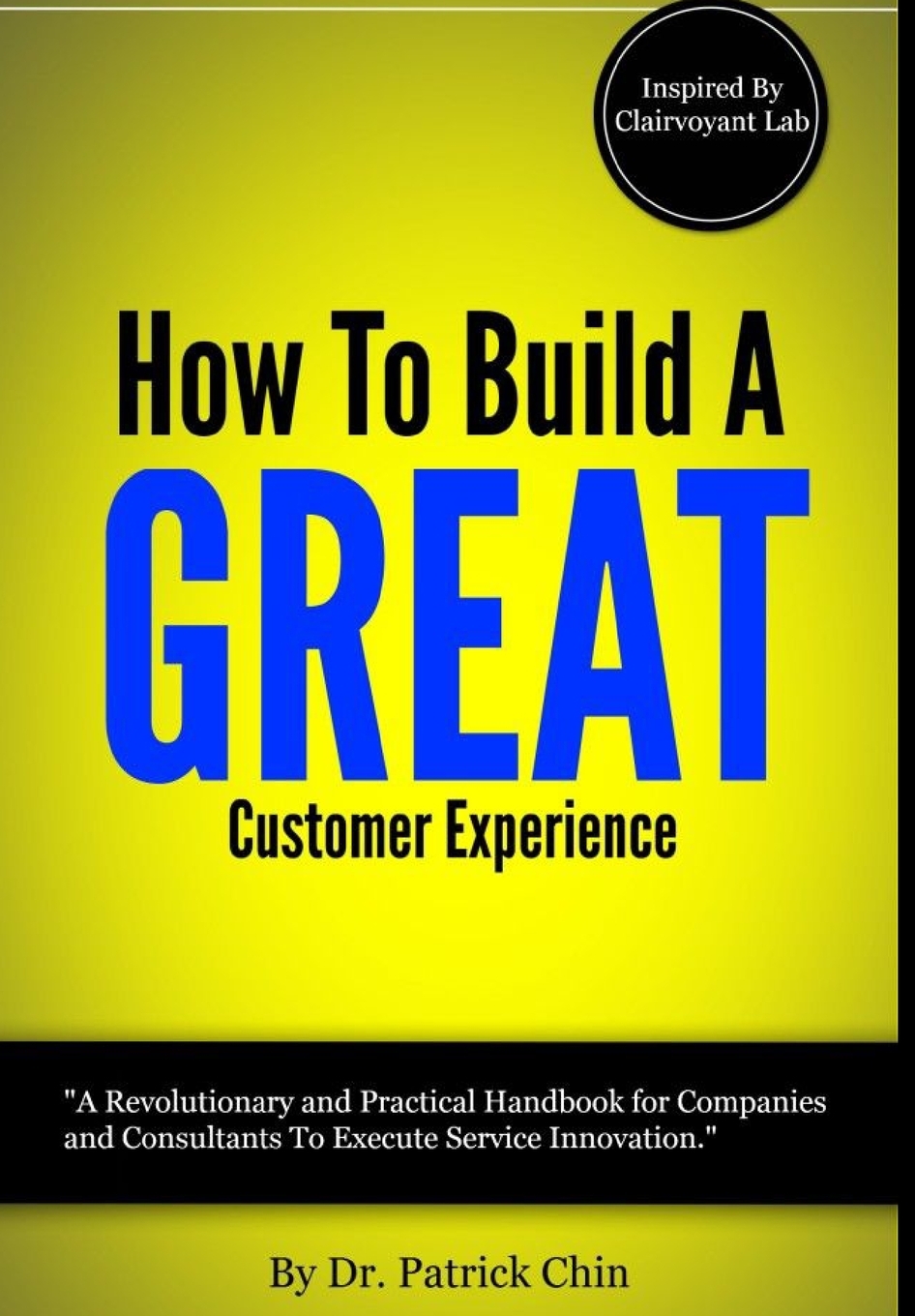 【预售 按需印刷】How To Build A Great Customer Experience Through Innovation - Inspired By Clairvoyant Lab