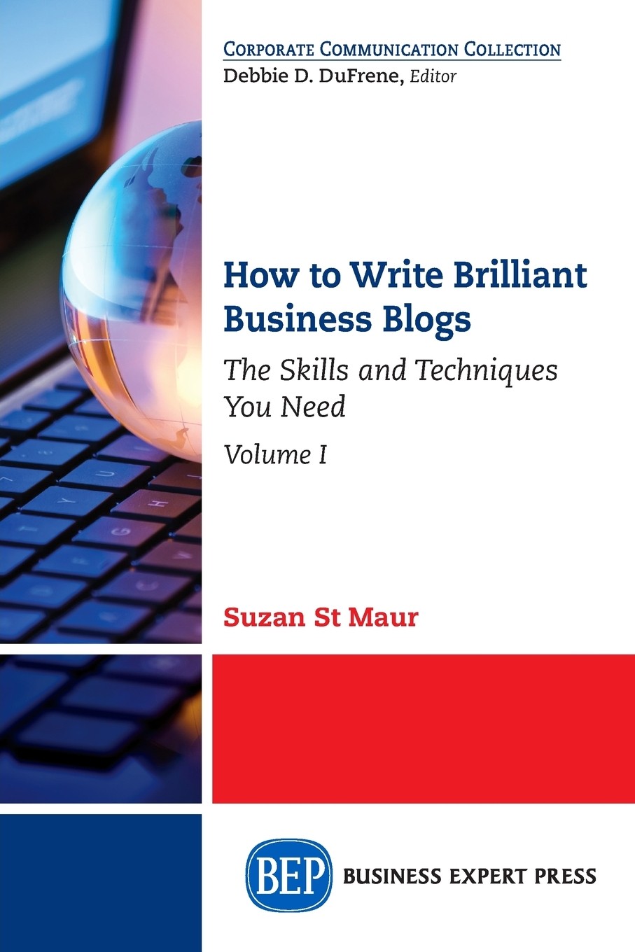 【预售 按需印刷】how to write brilliant business blogs  volume i