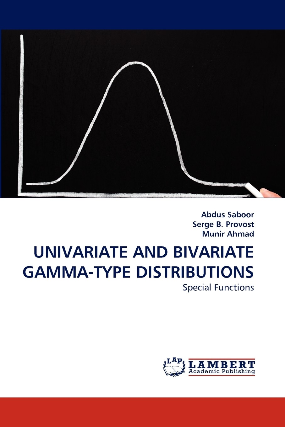 预售 按需印刷 univariate and bivariate gamma-type distributions