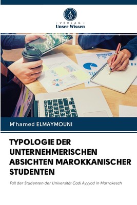 预售 按需印刷TYPOLOGIE DER UNTERNEHMERISCHEN ABSICHTEN MAROKKANISCHER STUDENTEN德语ger