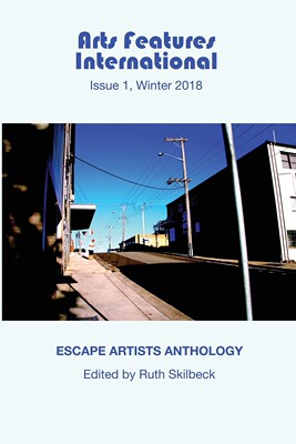 【预售 按需印刷】Arts Features International  Issue 1  Winter 2018  Escape Artists Anthology