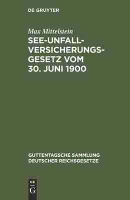 预售 按需印刷 See Unfallversicherungsgesetz vom 30. Juni 1900