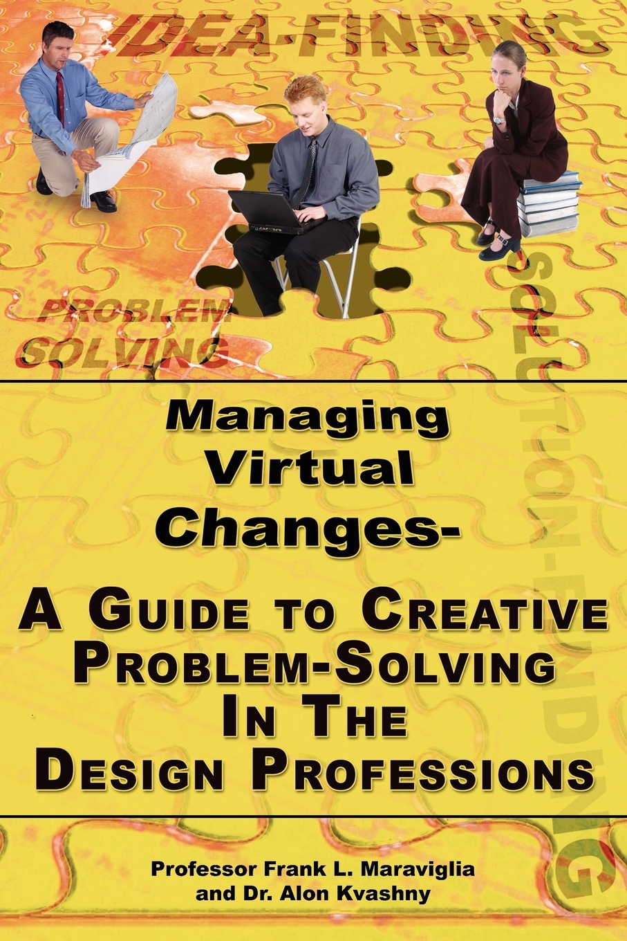 【预售 按需印刷】Managing Virtual Changes-A Guide to Creative Problem Solving for the Design Professions 书籍/杂志/报纸 人文社科类原版书 原图主图