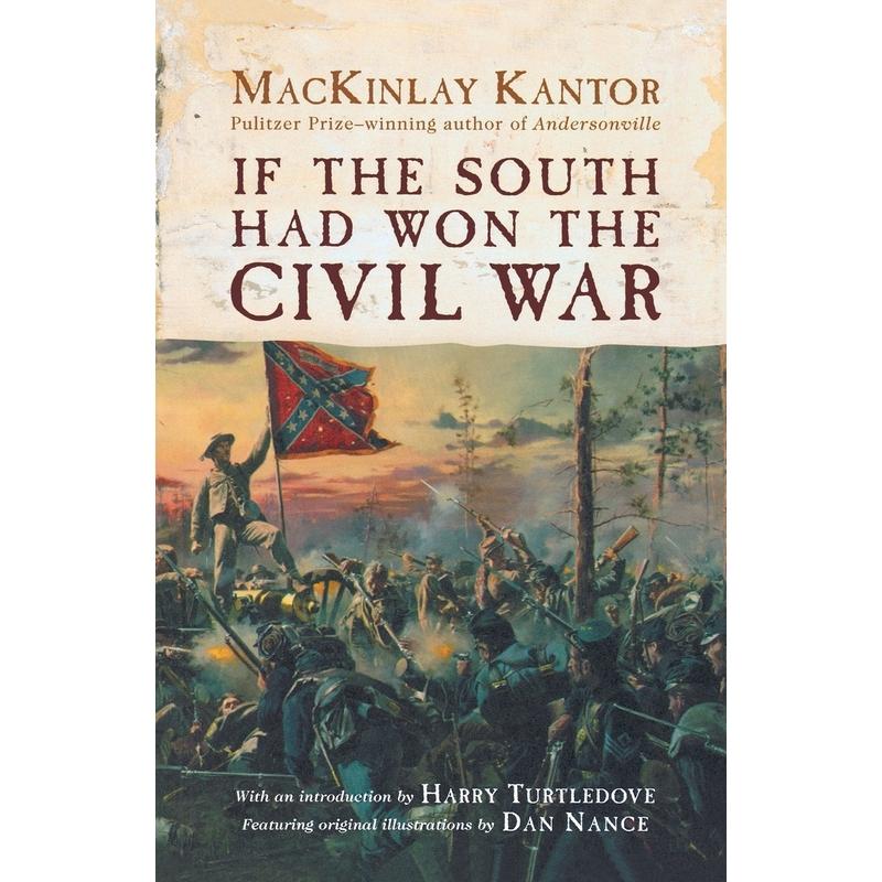 预售  If the South Had Won the Civil War