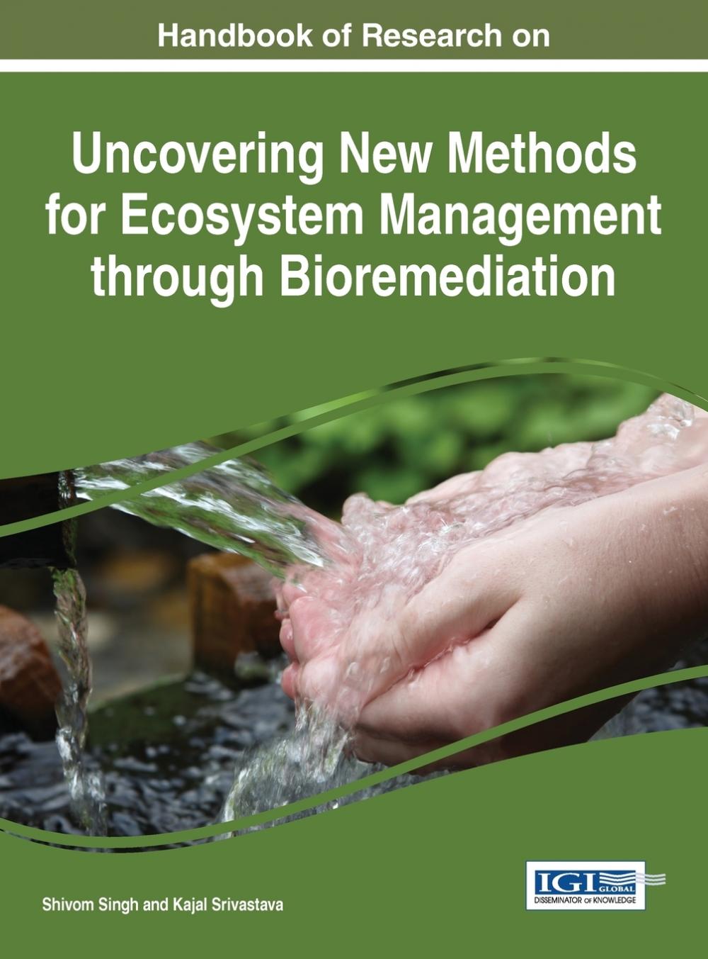 【预售按需印刷】Handbook of Research on Uncovering New Methods for Ecosystem Management through Bioremediation