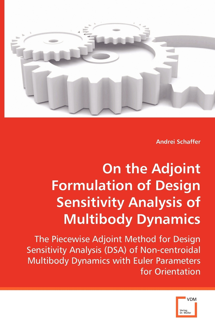 【预售 按需印刷】On the Adjoint Formulation of Design Sensitivity Analysis of Multibody Dynamics 书籍/杂志/报纸 原版其它 原图主图