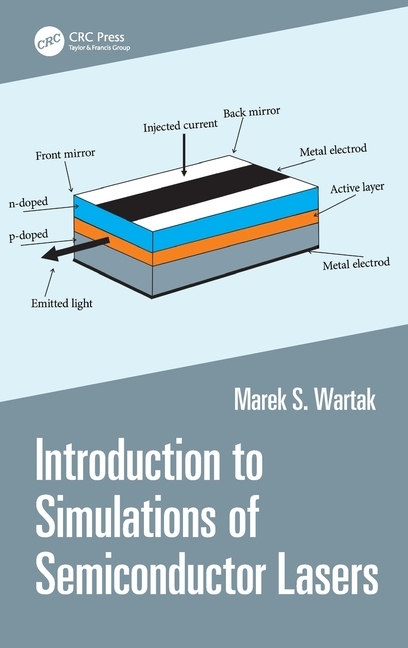 预订按需印刷半导体激光器模拟导论Introduction to Simulations of Semiconductor Lasers