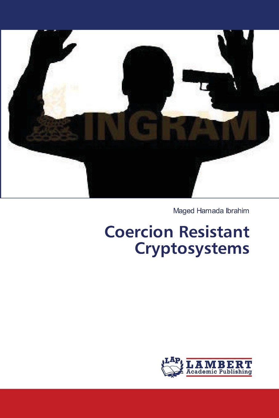【预售 按需印刷】coercion resistant cryptosystems
