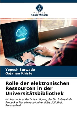 预售 按需印刷Rolle der elektronischen Ressourcen in der Universit?tsbibliothek德语ger