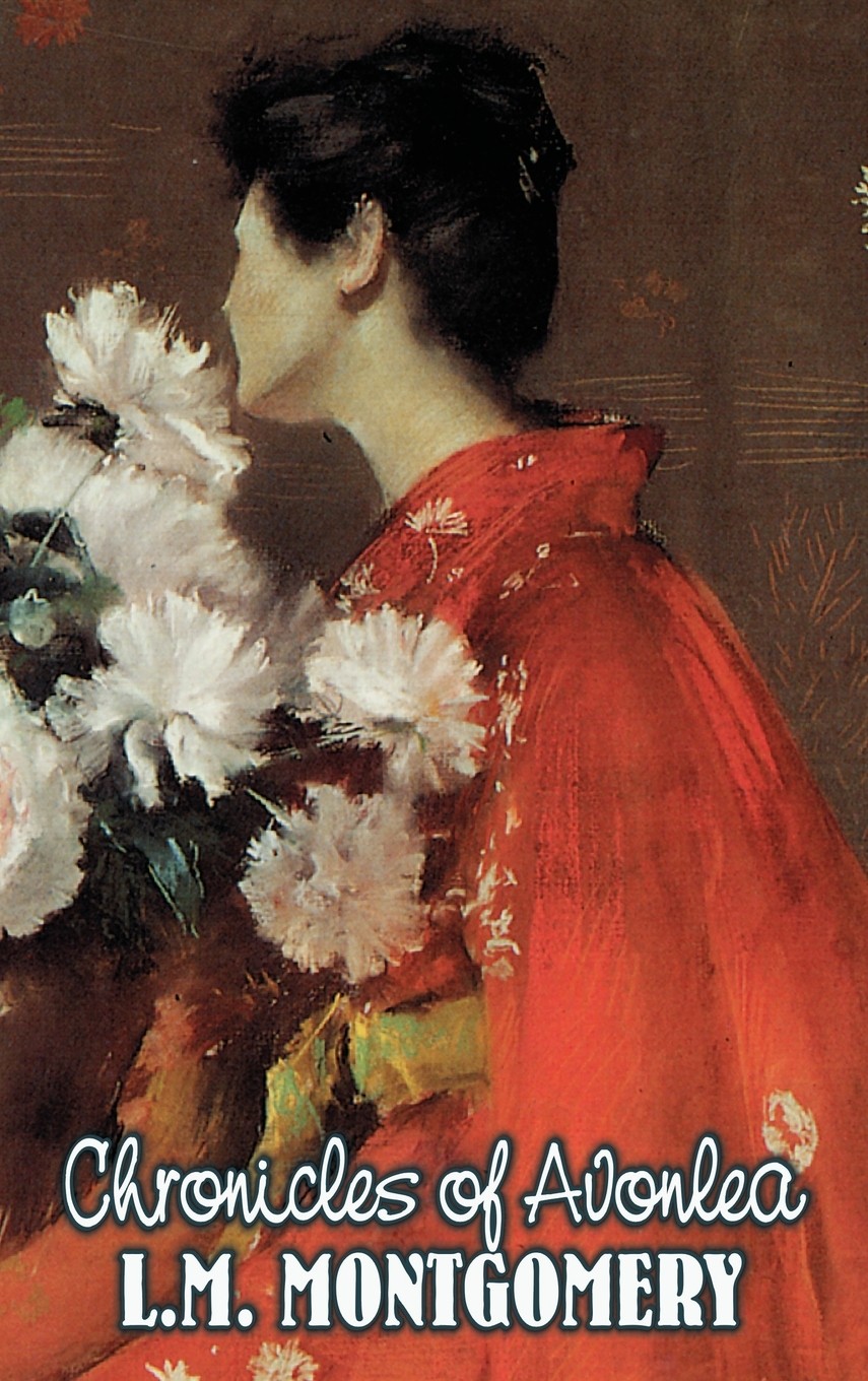 预售 按需印刷 chronicles of avonlea by l. m. montgomery  fiction