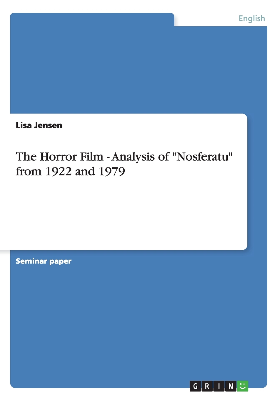 【预售按需印刷】The Horror Film- Analysis of Nosferatu from 1922 and 1979