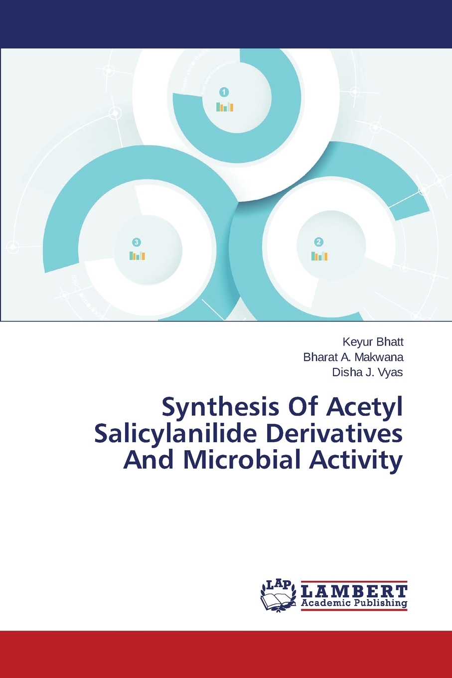 【预售按需印刷】Synthesis of Acetyl Salicylanilide Derivatives and Microbial Activity