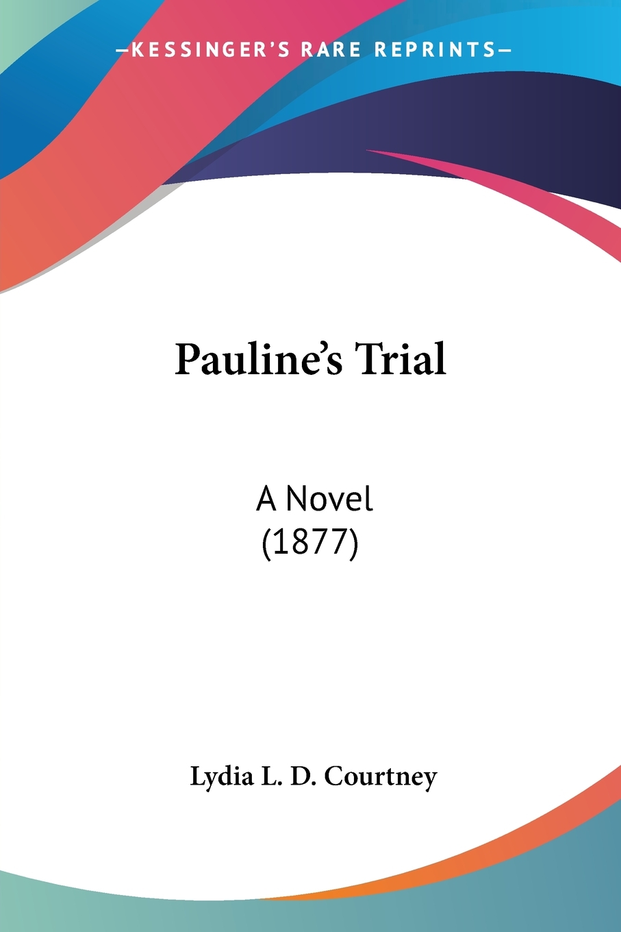 预售 按需印刷 Pauline s Trial