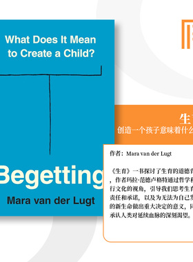 普林斯顿现货 海外直订 Begetting 生育 创造一个孩子意味着什么？ 中图原版进口 [9780691240503]