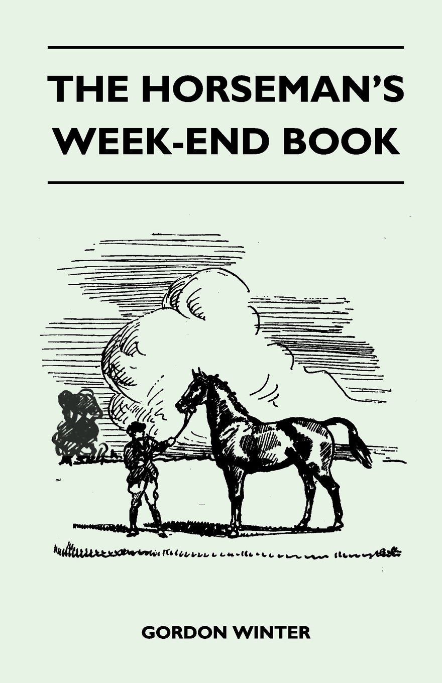 【预售按需印刷】The Horseman s Week-End Book