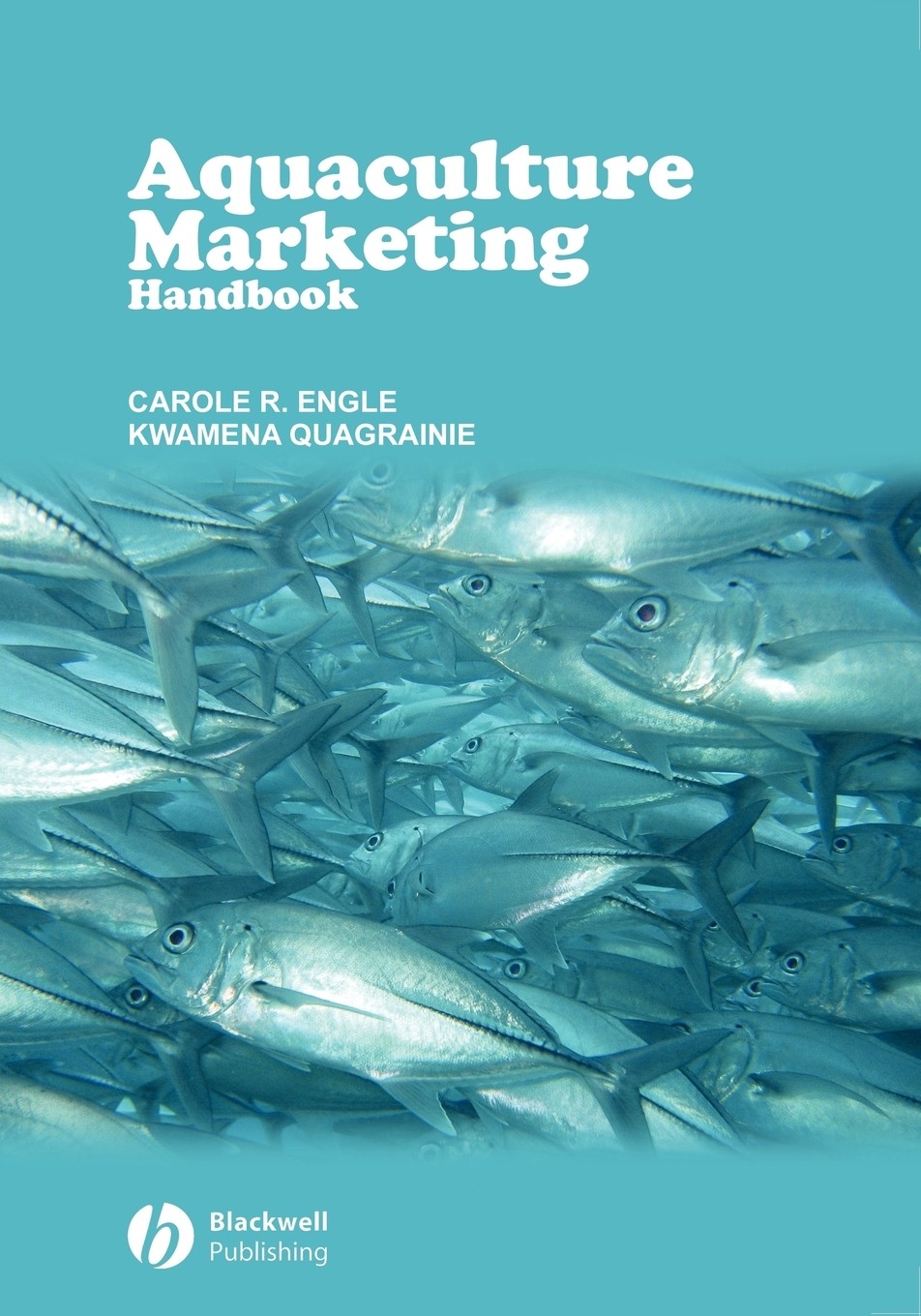 【预售 按需印刷】aquaculture marketing handbook