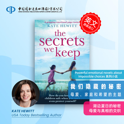 预售  Kate Hewitt 有关家庭爱与希望Powerful emotional novels about impossible choices  我们隐藏的秘密 The Secrets We Keep
