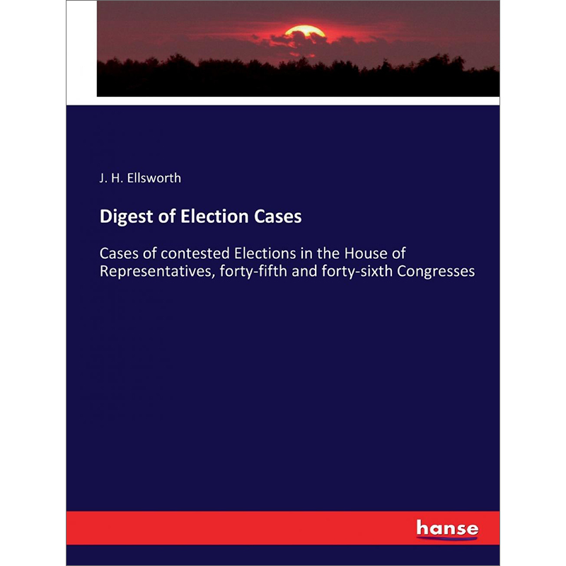 预售按需印刷 Digest of Election Cases