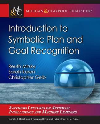 【预售 按需印刷】Introduction to Symbolic Plan and Goal Recognition