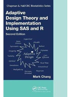 预订 按需印刷 Adaptive Design Theory and Implementation Using SAS and R
