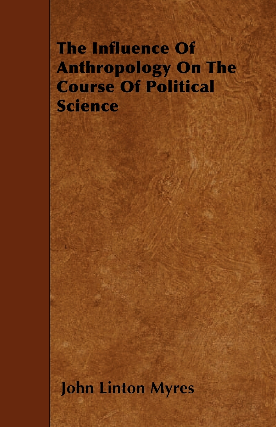 【预售按需印刷】The Influence of Anthropology on the Course of Political Science