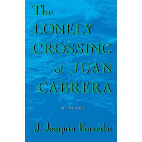 预售  The Lonely Crossing of Juan Cabrera