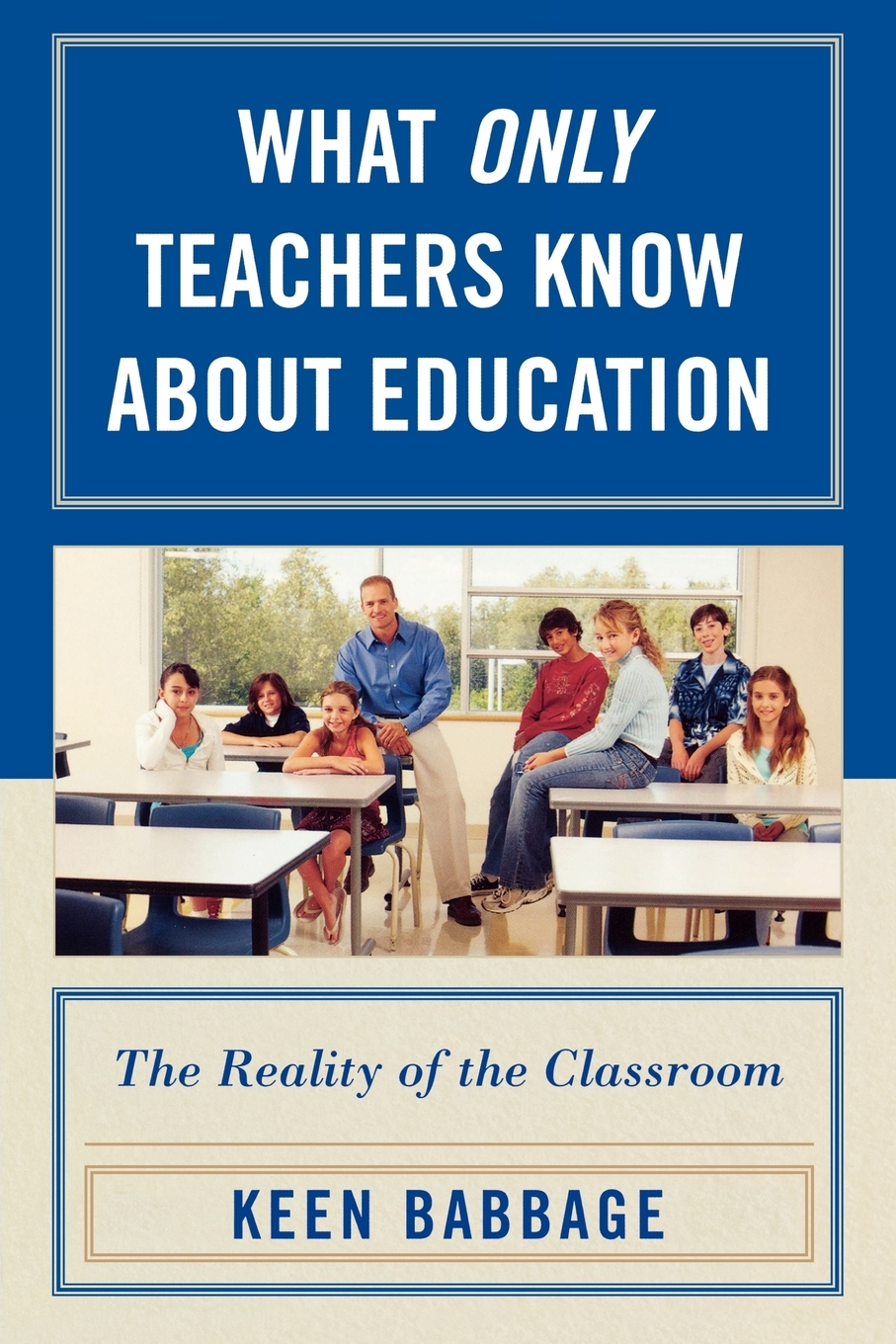 【预售按需印刷】What Only Teachers Know about Education