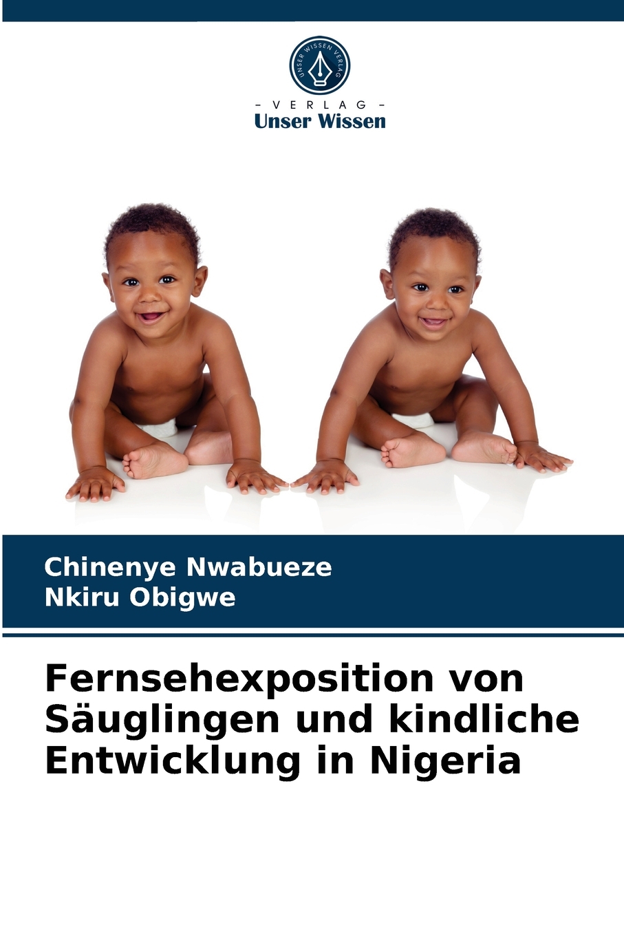 预售 按需印刷Fernsehexposition von S?uglingen und kindliche Entwicklung in Nigeria德语ger 书籍/杂志/报纸 原版其它 原图主图