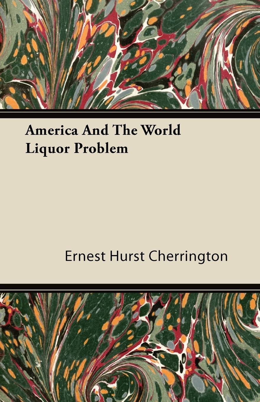 【预售 按需印刷】america and the world liquor problem