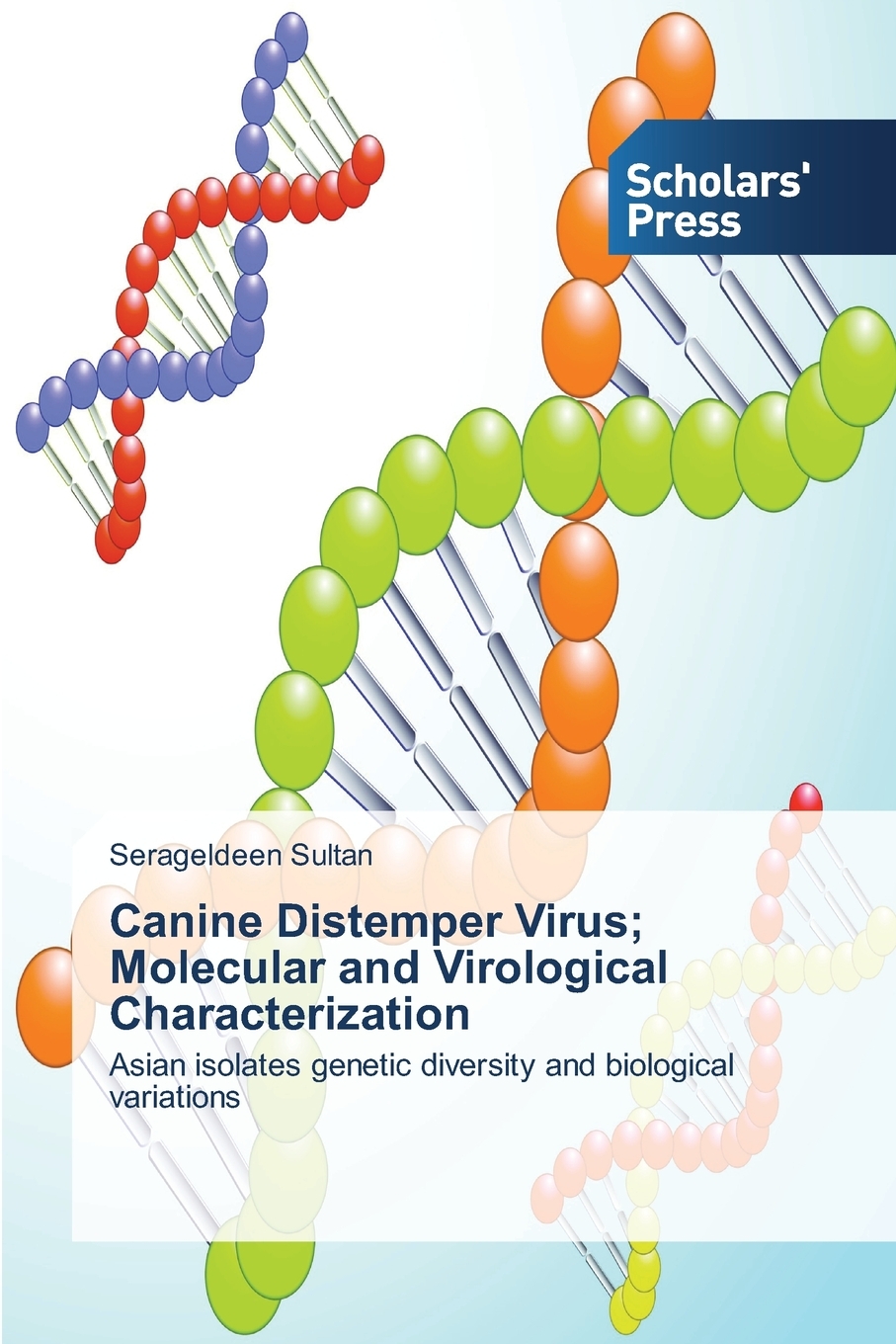 【预售按需印刷】Canine Distemper Virus; Molecular and Virological Characterization