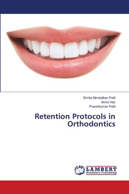 预售 按需印刷 Retention Protocols in Orthodontics