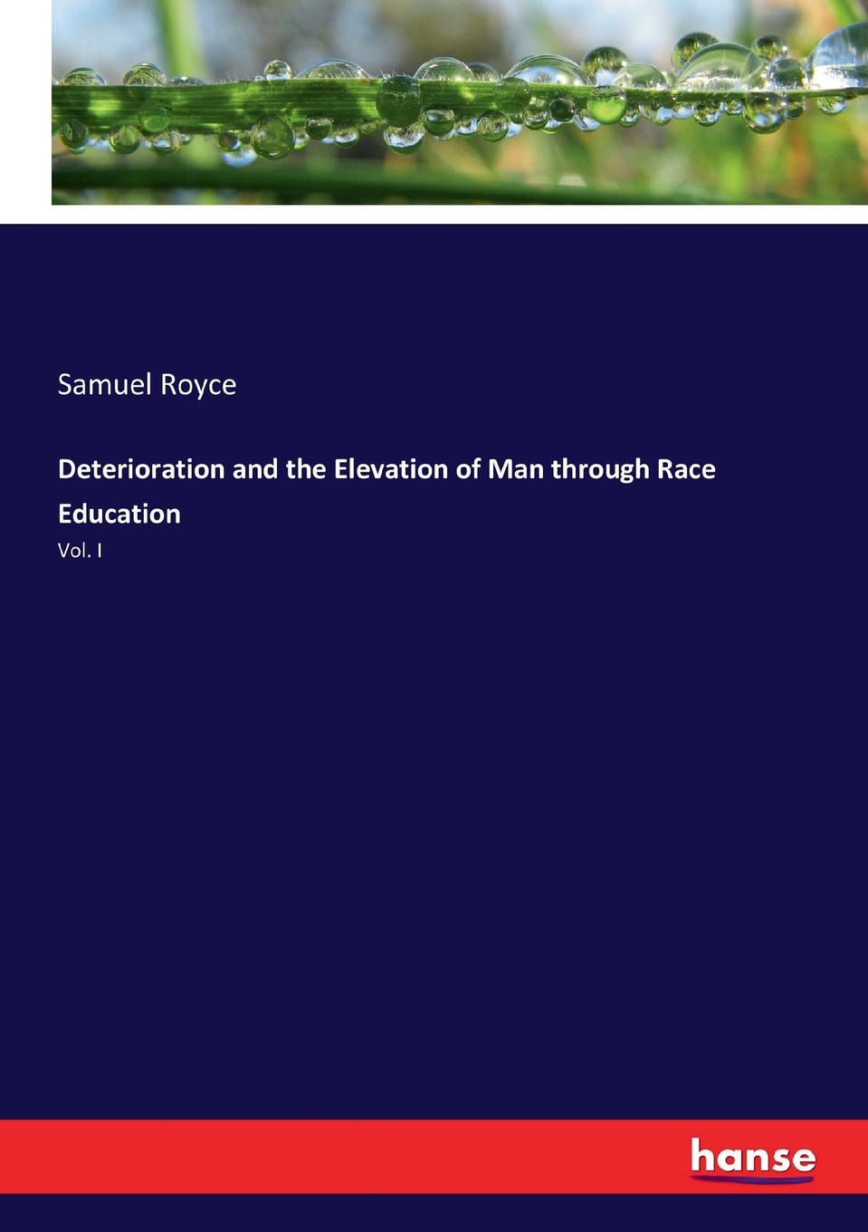 预售 按需印刷deterioration and the elevation of man through race